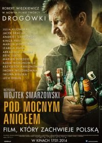 Песни пьющих (2014) Pod mocnym aniolem