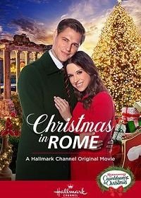 Рождество в Риме (2019) Christmas in Rome