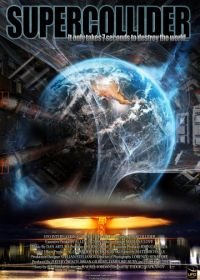 Суперколлайдер (2013) Supercollider