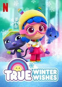 Тру и зимние желания (2019) True: Winter Wishes