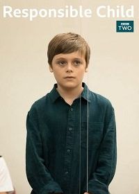 Ответственный ребенок (2019) Responsible Child