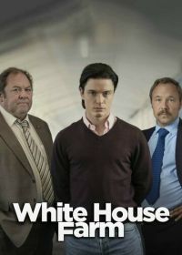 Убийство на ферме «Уайтхаус» (2020) White House Farm