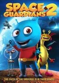 Космические Стражи 2 (2018) Space Guardians 2