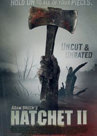 Топор 2 (2010) Hatchet II