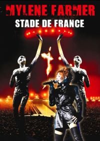 Милен Фармер (2009) Mylène Farmer: Stade de France