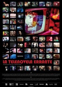 Блуждающая мыльная опера (2017) La Telenovela Errante