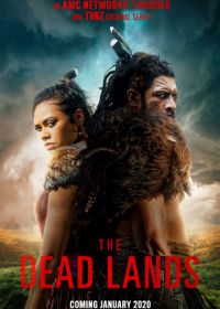 Мёртвые земли (2020) The Dead Lands