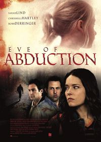 Мою малышку похитили (2018) Eve of Abduction