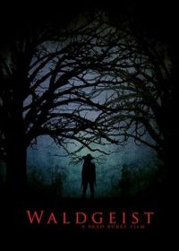 Дух леса (2017) Waldgeist