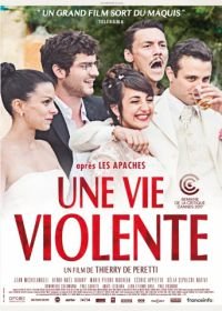 Жестокая жизнь (2017) Une vie violente