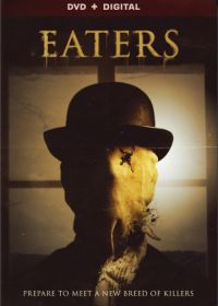 Пожиратели (2015) Eaters