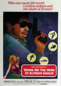 Принесите мне голову Альфредо Гарсиа (1974) Bring Me the Head of Alfredo Garcia