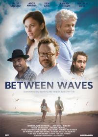 Между волн (2018) Between Waves