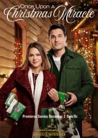 Однажды на Рождество (2018) Once Upon a Christmas Miracle