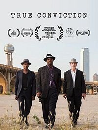 Справедливый приговор (2017) True Conviction