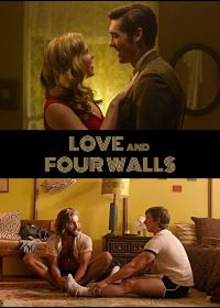 Любовь в четырёх стенах (2018) Love and Four Walls