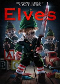 Эльфы (2018) Elves