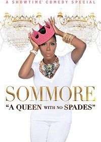 Соммора: Дама без Пик (2018) Sommore: A Queen with No Spades