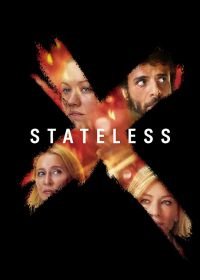 Без гражданства (2020) Stateless