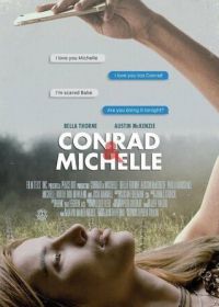 Конрад и Мишель: Если бы слова могли убивать (2018) Conrad & Michelle: If Words Could Kill