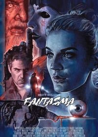 Кровавый балет (2018) Fantasma