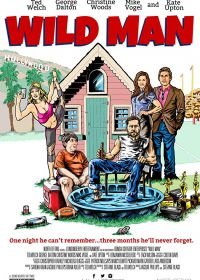 Распутник / Вмешательство взрослых (2017) Wild Man / Adult Interference