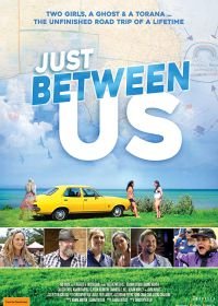 Между нами, девочками (2018) Just Between Us