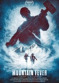 Горная лихорадка (2017) Mountain Fever