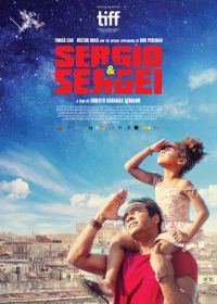 Серхио и Сергей (2017) Sergio & Serguéi