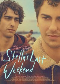 Девушка брата / Последний выходной Стеллы (2018) Stella's Last Weekend