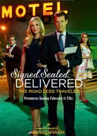 Подписано, запечатано, доставлено: Непроторенная дорога (2018) Signed, Sealed, Delivered: The Road Less Traveled