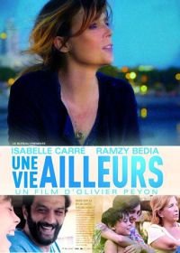 Жизнь в другом месте (2017) Une vie ailleurs