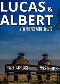 Лукас и Альберт (2019) Lucas and Albert