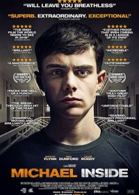 Майкл внутри (2017) Michael Inside