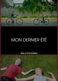 Мое последнее лето (2017) Mon dernier été