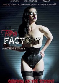 Фабрика фетиша (2017) Fetish Factory