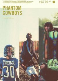 Фантомные ковбои (2018) Phantom Cowboys