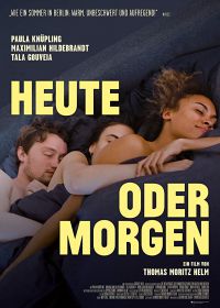 Пока мы молоды (2019) Heute oder morgen