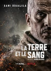 Земля и кровь (2020) La terre et le sang