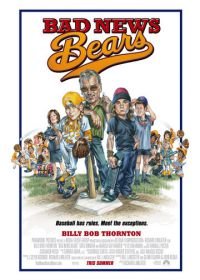 Несносные медведи (2005) Bad News Bears