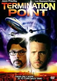 Точка прерывания (2007) Termination Point