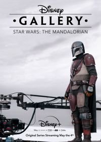 Галерея Дисней: Мандалорец (2020) Disney Gallery: Star Wars: The Mandalorian