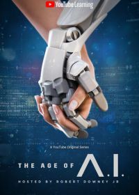 Эра ИИ (2019) The Age of A.I.