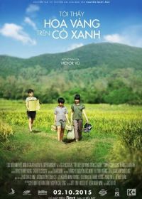 Желтые цветы на зеленой траве (2015) Tôi thay hoa vàng trên co xanh