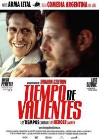 Время смелых (2005) Tiempo de valientes