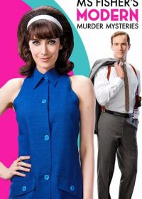 Леди-детектив мисс Перегрин Фишер (2019) Ms Fisher's Modern Murder Mysteries