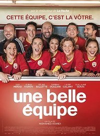 Королевы поля (2019) Queens of the Field / Une belle équipe