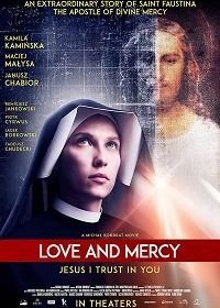 Фаустина: Любовь и Милосердие (2019) Milosc i milosierdzie / Faustina: Love And Mercy