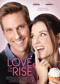 Любовь на подъёме (2019) Icing on the Cake / Love On The Rise