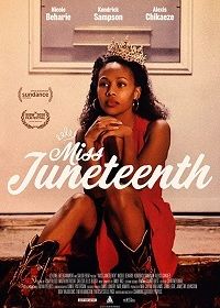 Мисс Свобода (2020) Miss Juneteenth